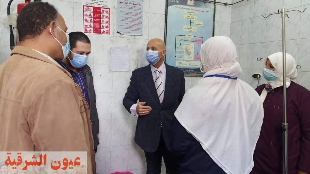 وكيل وزارة الصحة بالشرقية يتفقد سير العمل بمستشفي منيا القمح المركزي