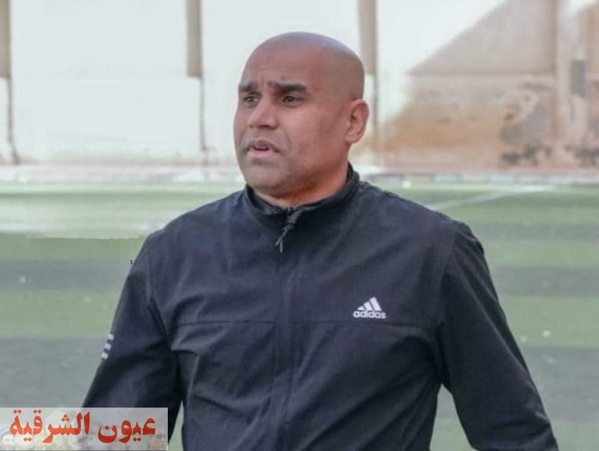 محسن الشبراوي يكشف لـ «عيون الشرقية الآن» أسباب تراجع مستوى كرة القدم في محافظة الشرقية