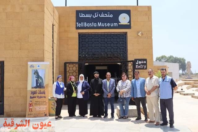 متحف تل بسطا بالشرقية ينظم فعالية ثقافية وفنية خلال الفترة من 16 إلى 20 يوليو الجاري تحت عنوان « باستت تعود »
