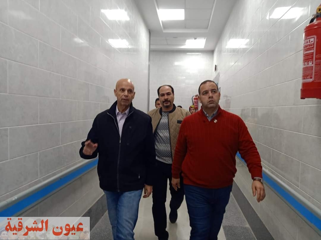 مساعد وزير الصحة ووكيل الوزارة في زيارة لمستشفى الحسينية المركزي ومشروعات حياة كريمة 
